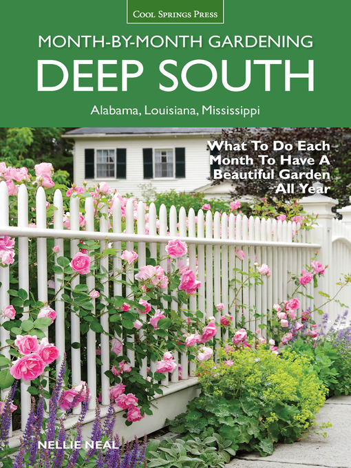 Title details for Deep South Month-by-Month Gardening by Nellie Neal - Wait list